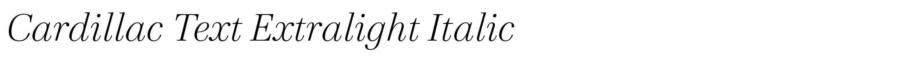 Cardillac Text Extralight Italic